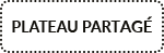 Plateau partagé